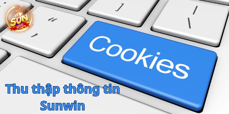 Chính sách bảo mật - Sunwin cập nhật điều khoản bảo mật 2 Cookie là công cụ để Sunwin thu thập thông tin cá nhân